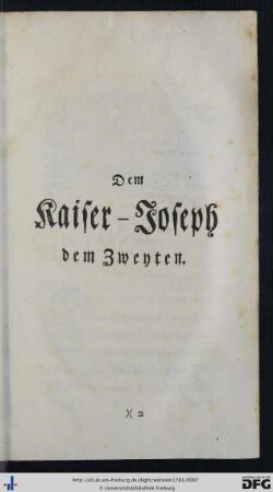 Dem Kaiser - Joseph dem Zweyten.