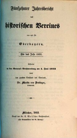 Jahresbericht des Historischen Vereins von Oberbayern. 15. 1852 (1853)