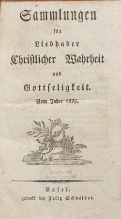 Sammlungen für Liebhaber christlicher Wahrheit und Gottseligkeit, 1823
