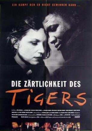 Die Zärtlichkeit des Tigers