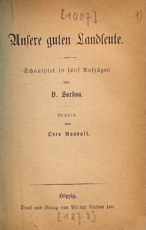 Unsere guten Landleute : Schauspiel in fünf Aufzügen. Deutsch von Otto Randolf