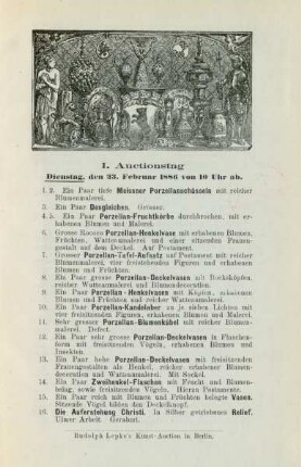 I. Auctionstag Dienstag, den 23. Februar 1886 von 10 Uhr ab