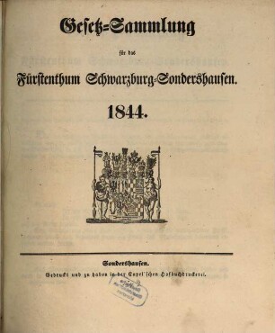 Gesetzsammlung für das Fürstenthum Schwarzburg-Sondershausen. 1844, 1844