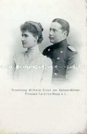 Wilhelm Ernst von Sachsen-Weimar-Eisenach und Prinzessin Caroline Reuss ä. L.