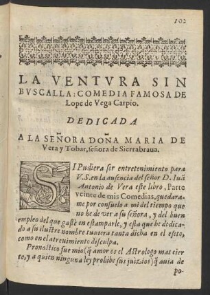 La Ventura Sin Buscalla: Comedia Famosa De Lope de Vega Carpio.
