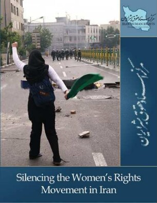 Silencing the women's rights movement in Iran