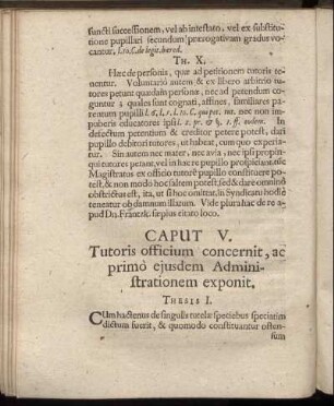 Caput V. Tutoris officium concernit, ac primo ejusdem Administrationem exponit.