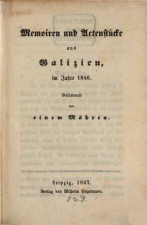 Memoiren und Actenstücke aus Galizien, im J. 1846 : Gesammelt von einem Mähren