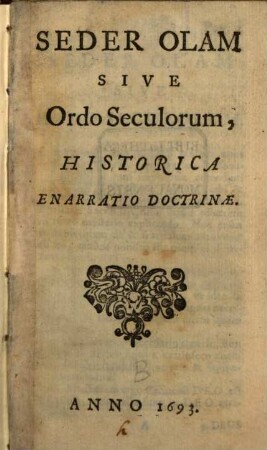 Seder olam seu ordo seculorum historica enarratio doctrinae