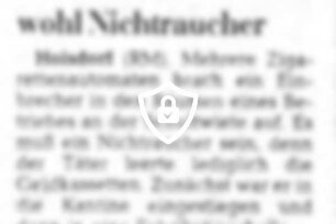 Der Einbrecher war wohl Nichtraucher