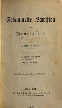 Gesammelte Schriften, 6. Die Republik der Thiere. Aus Versailles. Franz von Sickingen