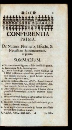 Conferentia Prima. De Natura, Numero, Effectu, & Necessitate Sacramentorum in genere