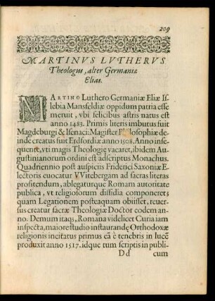 Martinus Lutherus Theologus, alter Germaniae Elias.