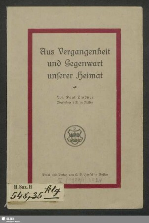 Aus Vergangenheit und Gegenwart unserer Heimat