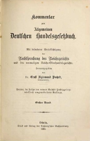 Kommentar zum allgemeinen Deutschen Handelsgesetzbuch : mit besonderer Berücksichtigung der Rechtsprechung des Reichsgerichts und des vormaligen Reichs-Oberhandelsgerichts. 1