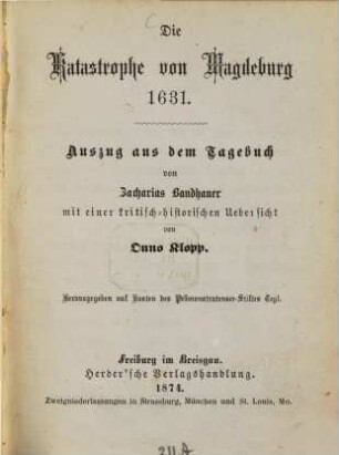 Die Katastrophe von Magdeburg 1631 : Auszug aus dem Tagebuch