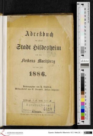 1886: [1886] Adreßbuch der Stadt Hildesheim und des Fleckens Moritzberg : auf das Jahr ..