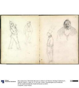 "Behelmter Musikant in Uniform" und "Berliner Volkstype"-Skizzenbuch - Seite 40 / Seite 41,
