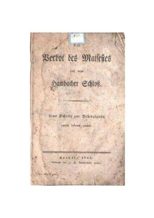 Schrift: "Verbot des Maifestes auf dem Hambacher Schloß."; Speyer, 1832