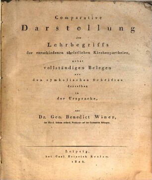 Comparative Darstellung des Lehrbegriffs der verschiedenen christlichen Kirchensystheme