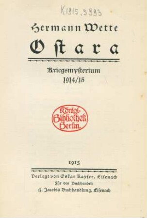 Ostara : Kriegsmysterium 1914/15