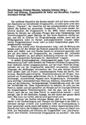 92-94, Horst Bossong, Christian Marzahn, Sebastian Scheerer (Hrsg.). Sucht und Ordnung. Drogenpolitik für Helfer und Betroffene. Frankfurt (extrabuch-Verlag) 1983