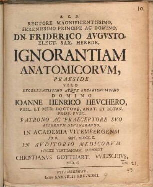 Rectore Magnificentissimo, Serenissimo Principe Ac Domino, Dn. Friderico Avgvsto, Elect. Sax. Herede, Ignorantiam Anatomicorvm