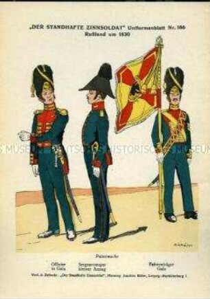 Uniformdarstellung, Offizier, Sergeantmajor und Fahnenträger mit Fahne der Palstwache, Kaiserreich Russland, um 1830.