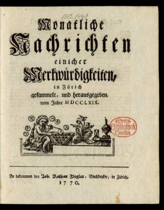 1769: Monatliche Nachrichten einicher Merkwürdigkeiten