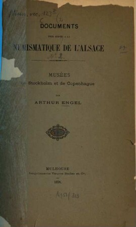 Documents pour servir à la numismatique de l'Alsace. 2, Musées de Stockholm et de Copenhague