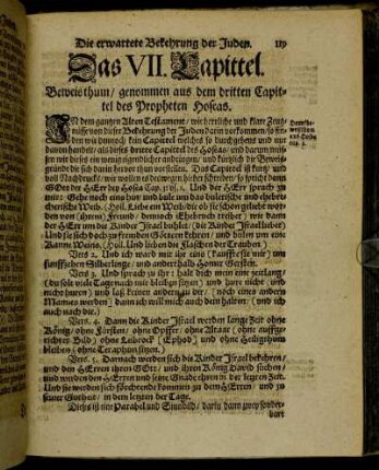 Das VII. Capittel. Beweisthum/ genommen aus dem dritten Capittel des Propheten Hoseas. - Das VIII. Capittel. Vorstellung einiger merckwürdigen vorhergehenden/ mittengehenden/ und nachfolgenden Umstände der Zeit/[...]