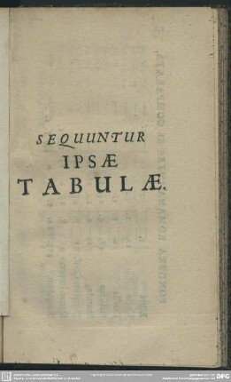 Sequuntur Ipsae Tabulae