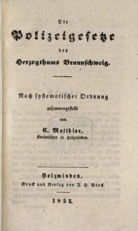 Die Polizeigesetze des Herzogthums Braunschweig