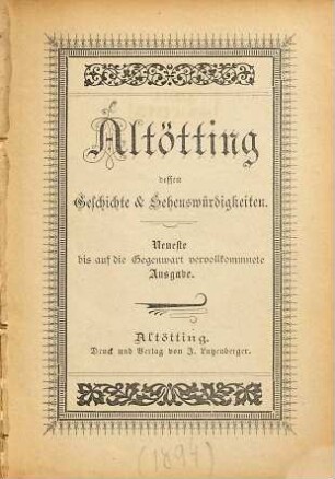 Altötting : dessen Geschichte & Sehenswürdigkeiten