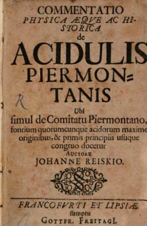 Commentatio physica aeque ac historica de acidulis piermontanis
