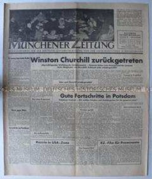 Nachrichtenblatt der US-Armee "Münchner Zeitung" u.a. zum Rücktritt von Churchill und zum Prozess gegen Petain