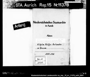 Die auf Befehl des Königs Georg V. erfolgte Anstellung des Wilhelm Rulffes als Auktionator in Pewsum und seine Kaution