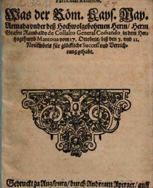Particular-Relation was der Röm. Kays. May. Armada ... in ... Mantona für glückliche Success erhabt