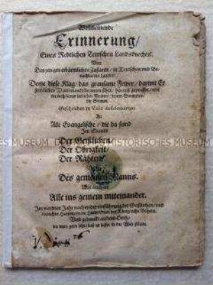 Bericht eines Landsknechtes über den Zustand der protestantischen Länder während des Dreißigjährigen Krieges