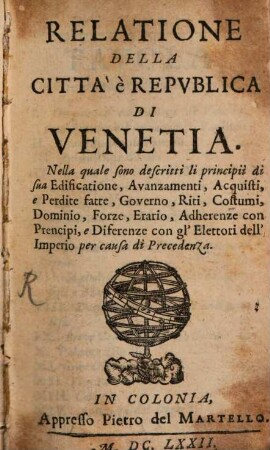 Relazione della città ... di Venetia
