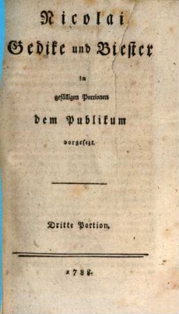 Nicolai Gedike und Biester : in gefälligen Portionen dem Publikum vorgesezt, 3