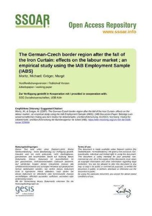 The German-Czech border region after the fall of the Iron Curtain: effects on the labour market ; an empirical study using the IAB Employment Sample (IABS)
