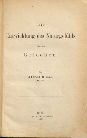 Die Entwicklung des Naturgefühls bei den Griechen und Römern, 1. Die Entwicklung des Naturgefühls bei den Griechen