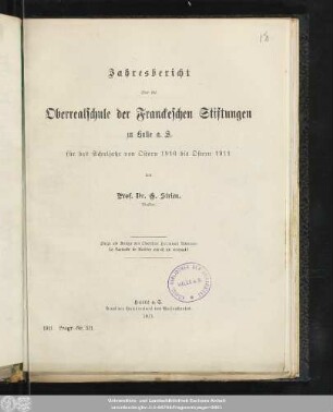 1910/1911 (1911): Jahresbericht über die Oberrealschule der Franckeschen Stiftungen zu Halle a.d.S. : für das Schuljahr von Ostern ... bis Ostern ...