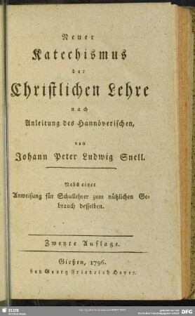 Neuer Katechismus der Christlichen Lehre : nach Anleitung des Hannöverischen