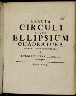 Exacta Circuli Atque Ellipsium Quadratura