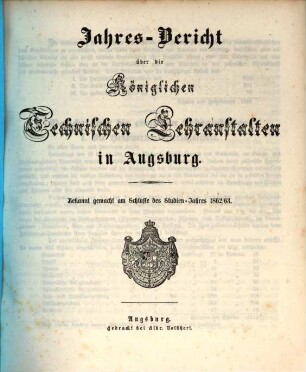 Jahresbericht über die königlichen technischen Lehranstalten in Augsburg. 1862/63 (1863)