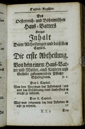 Des Oesterreich- und Böheimischen Haus-Vatters Kurtzer Inhalt Derer Abtheilungen und derselben Capitel