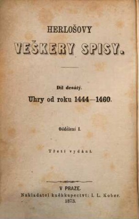 Herlošovy veškery spisy : S původními vyobryzeními od A. Königa. /Karl Herlossohns sämtliche Werke./, 10,1
