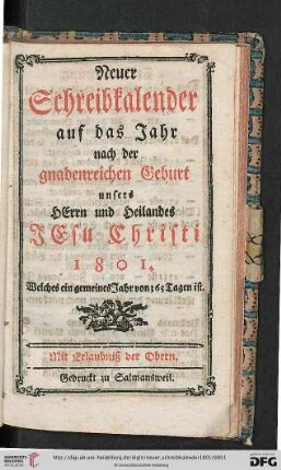 Neuer Schreibkalender: auf d. Jahr nach d. gnadenreichen Geburt unseres Herrn u. Heilandes Jesu Christi ...
